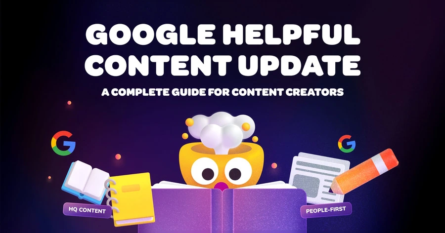 7 Ways to Utilize Google’s Helpful Content Update