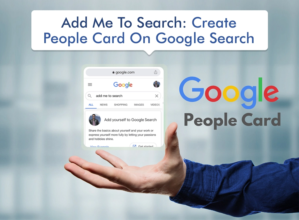 Add Me To Search: Create People Card On Google Search