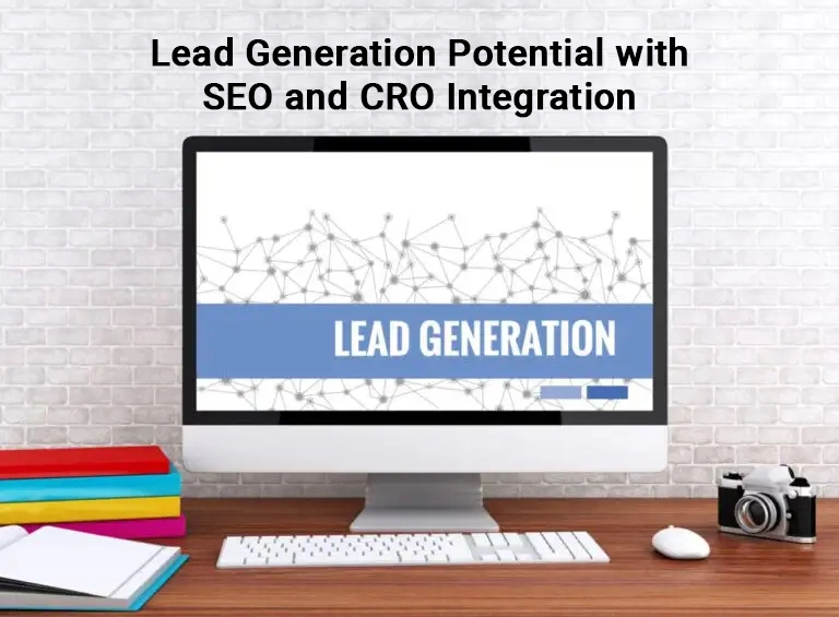 Lead Generation Potential with SEO and CRO Integration