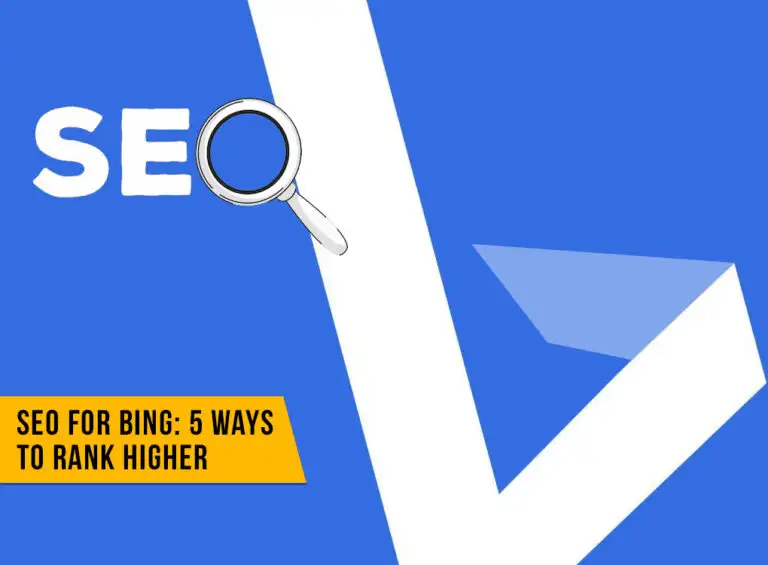SEO for Bing: 5 ways to rank higher